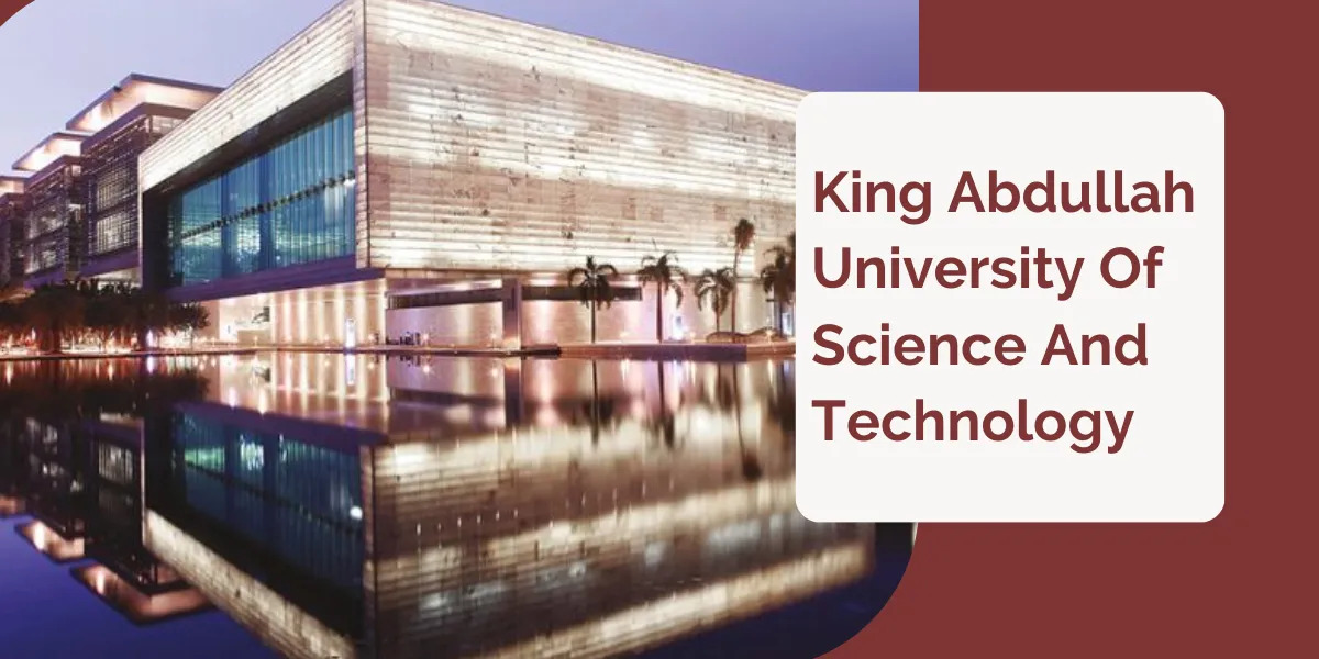 King Abdullah University Scholarship 2025 Fully Funded